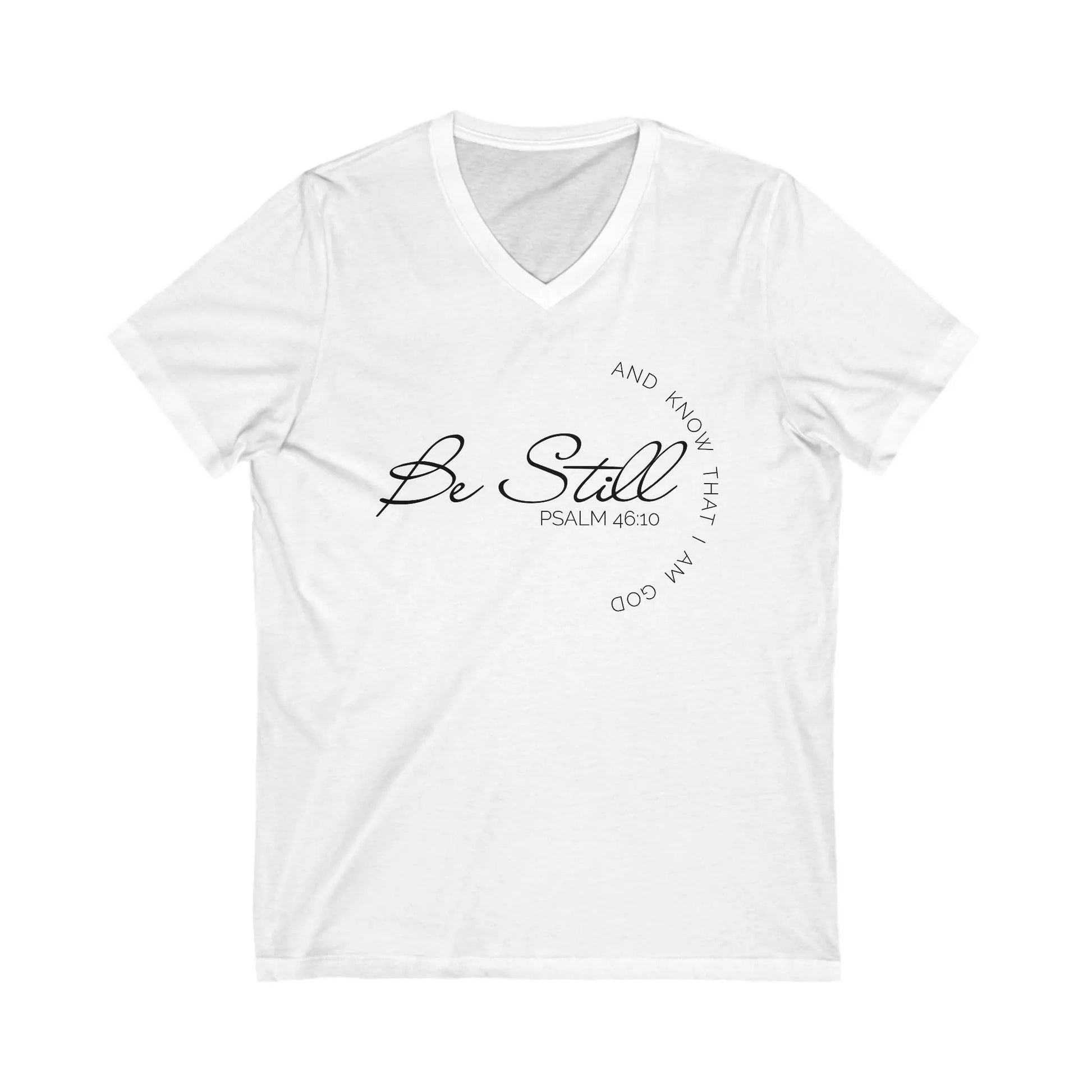 Be Still and Know that I am God Christian V-Neck Shirt Printify