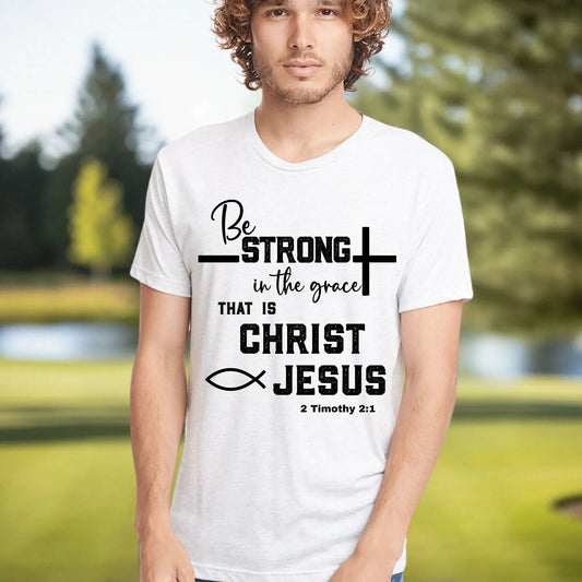 Be Strong Unisex Tri-Blend Christian Shirt Printify