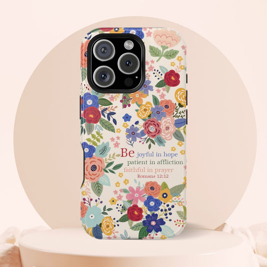 Be Joyful Floral iPhone 13 14 15 16 Magnetic Tough Cases - Amazing Faith Designs