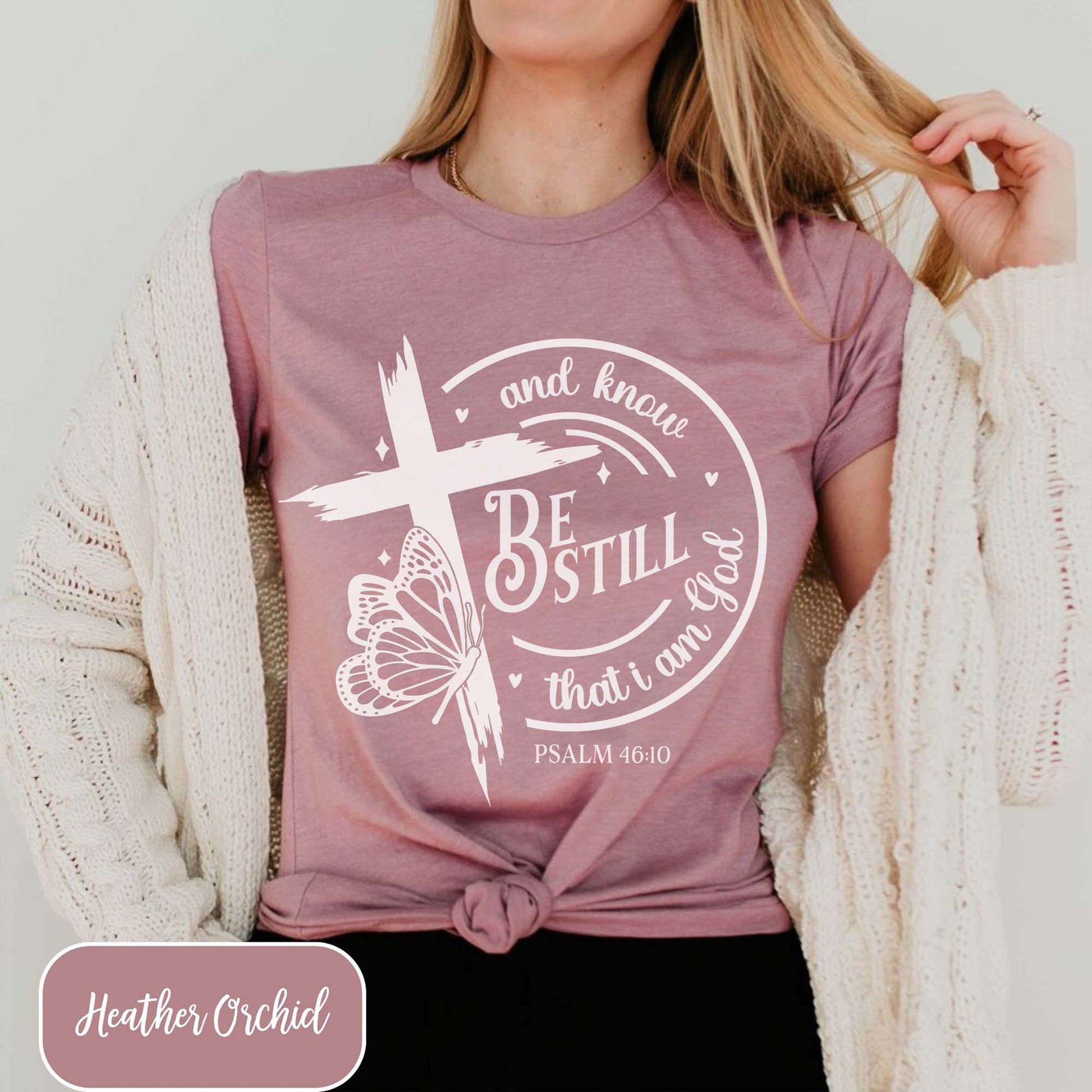 Be Still Christian Shirt - Amazing Faith Designs