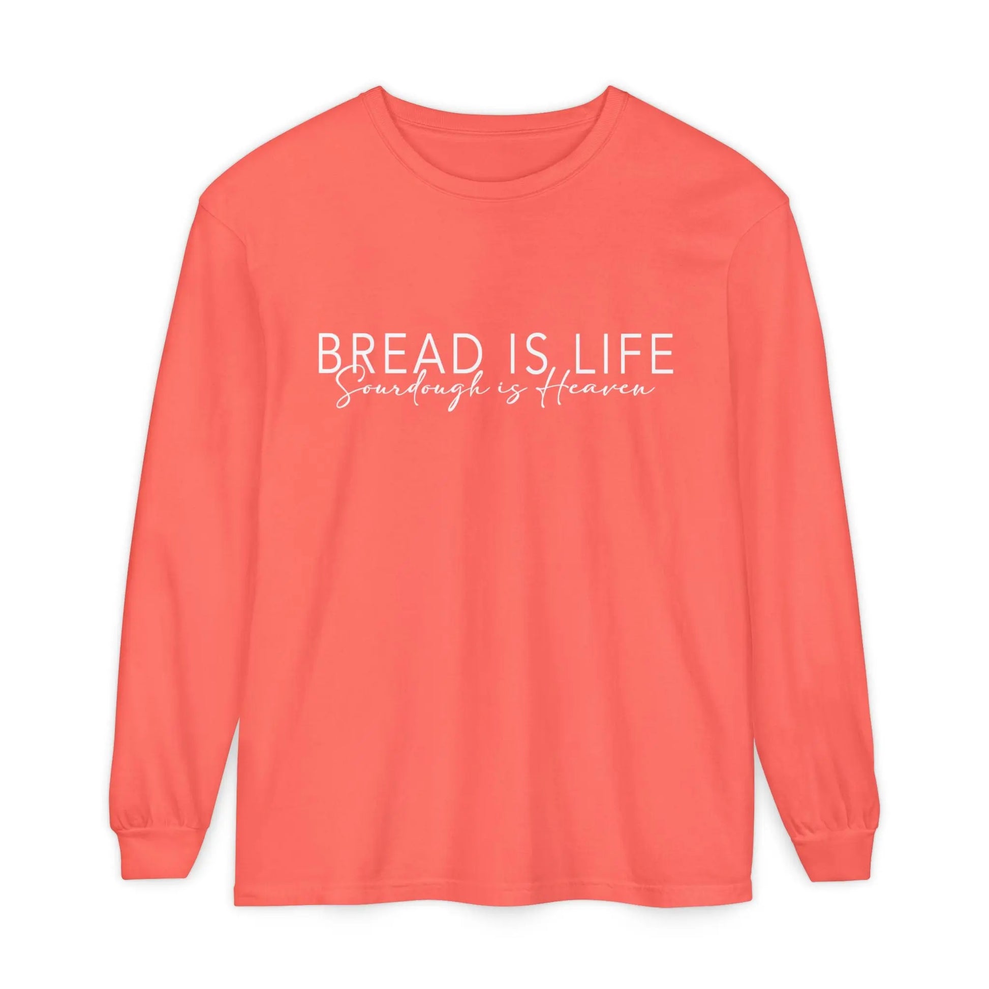 Bread is Life, Sourdough is Heaven Long Sleeve Unisex Tshirt Printify
