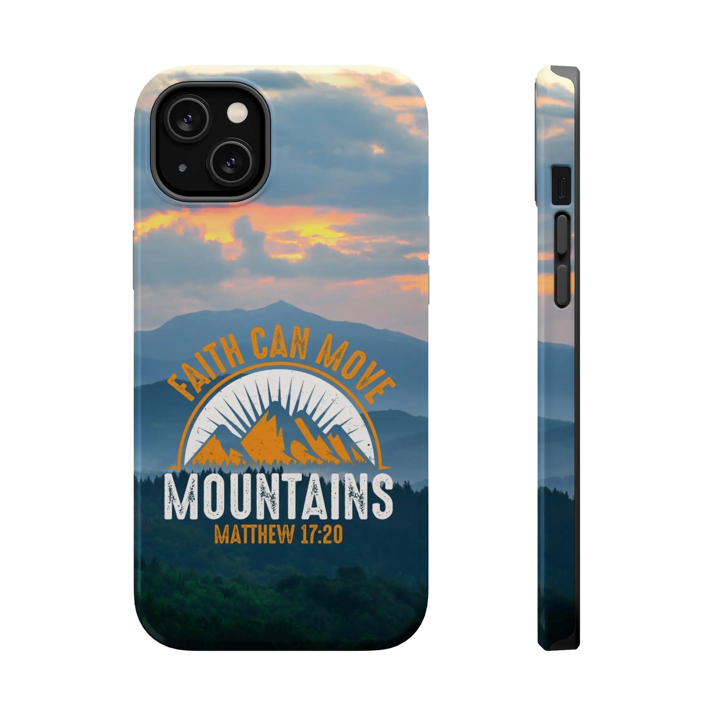 Faith Can Move Mountains Matthew 17:20 Christian Phone Case | MagSafe Printify