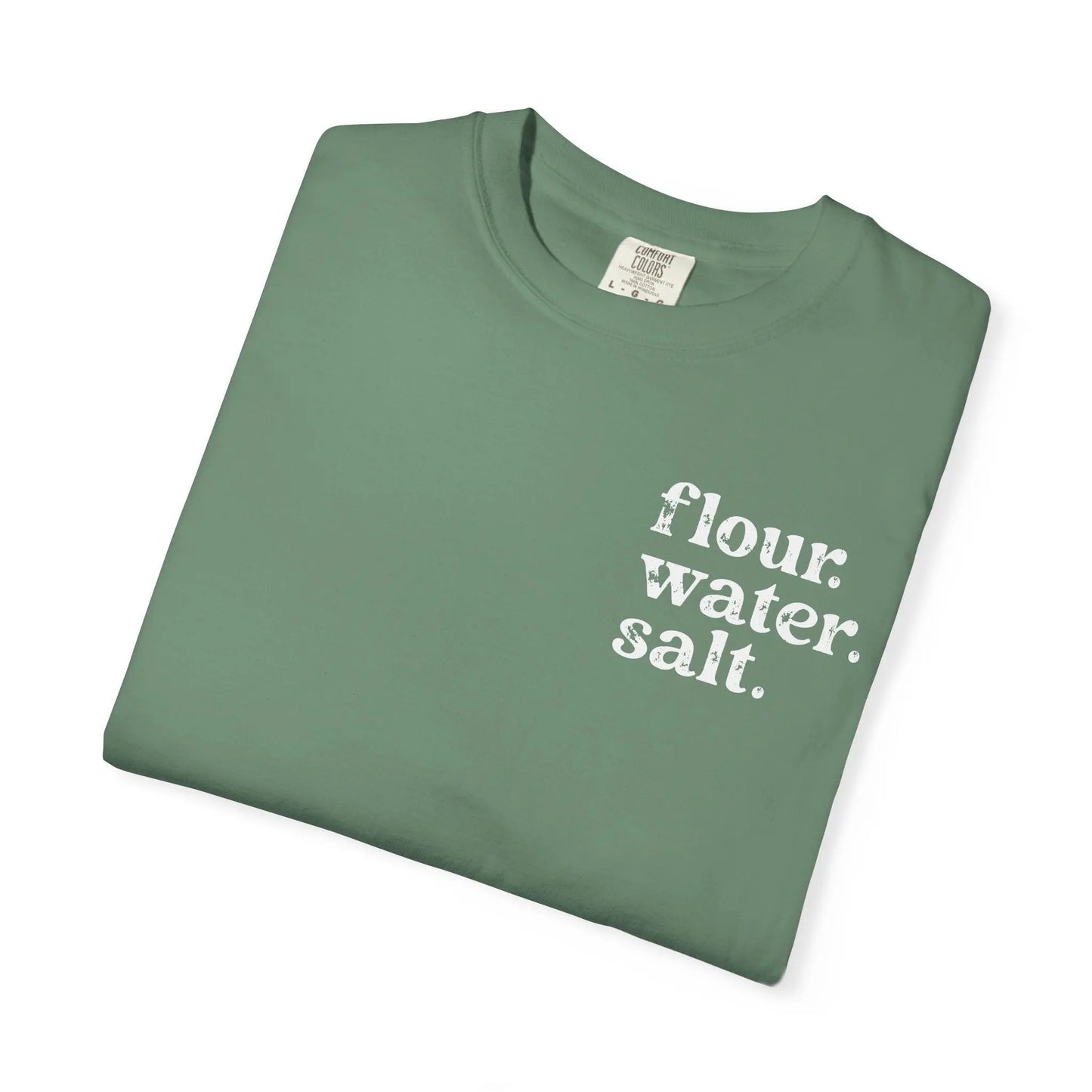 Flour. Water. Salt. Sourdough Shirt Printify