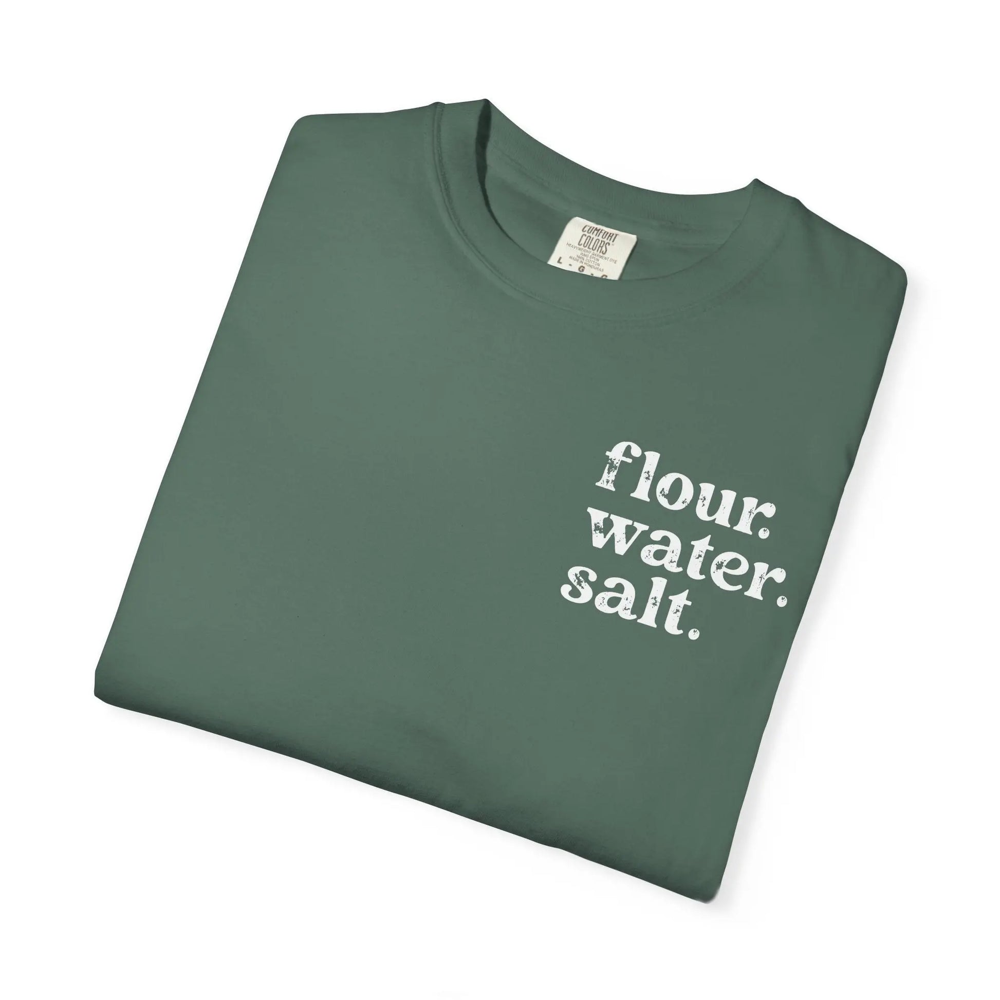 Flour. Water. Salt. Sourdough Shirt Printify