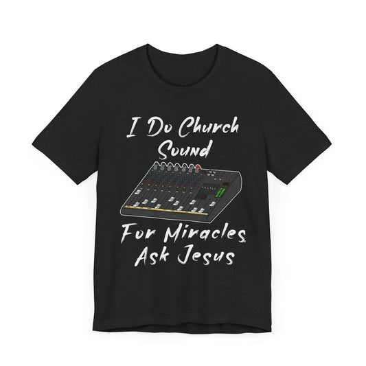 Funny Church Sound Unisex TShirt Printify