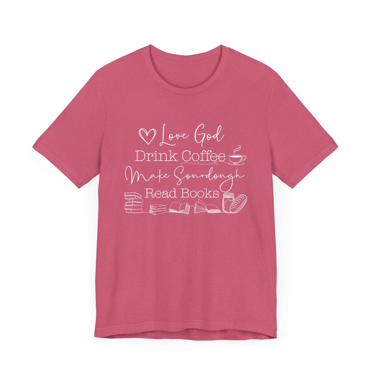 God Coffee Sourdough Books Shirt Printify