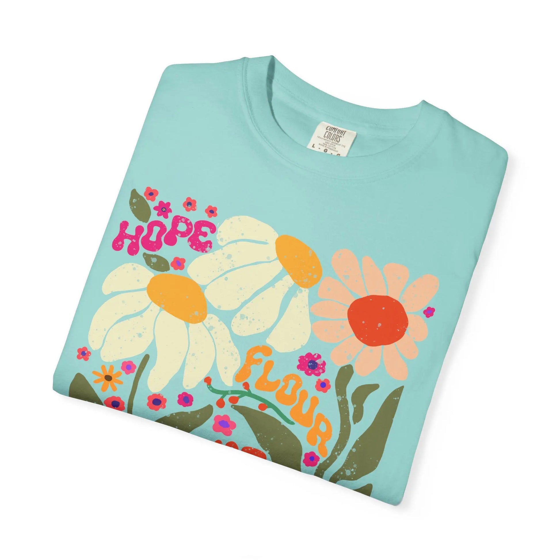 Hope Flour Water Salt Floral Unisex T-Shirt Printify