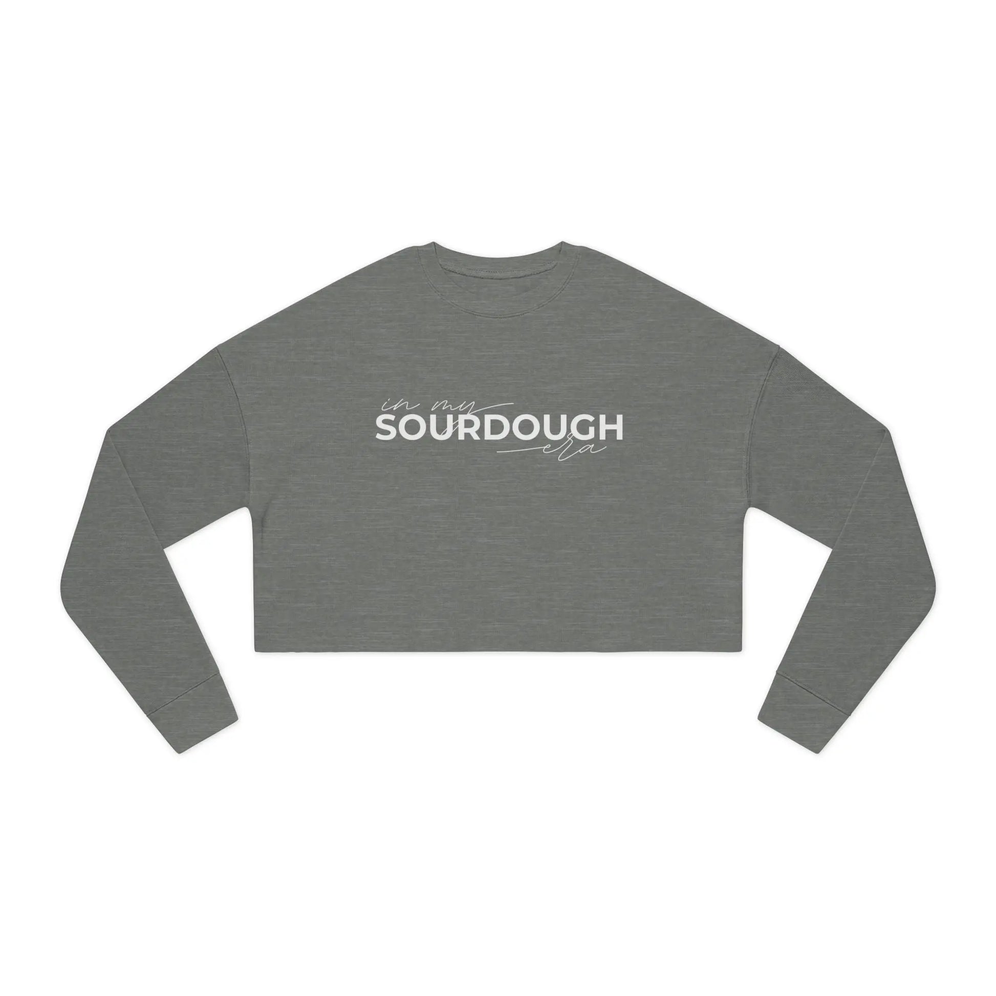 In My Sourdough Era Cropped Sweatshirt Printify