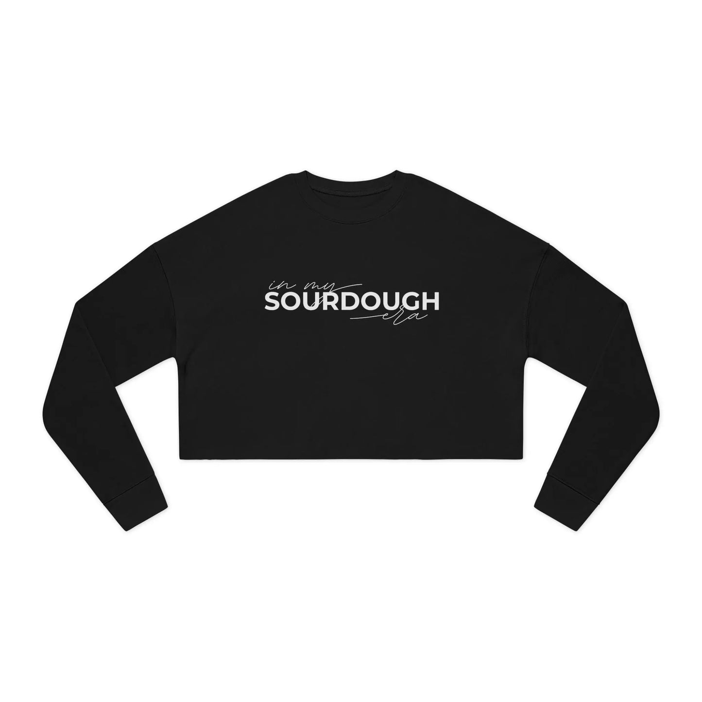 In My Sourdough Era Cropped Sweatshirt Printify