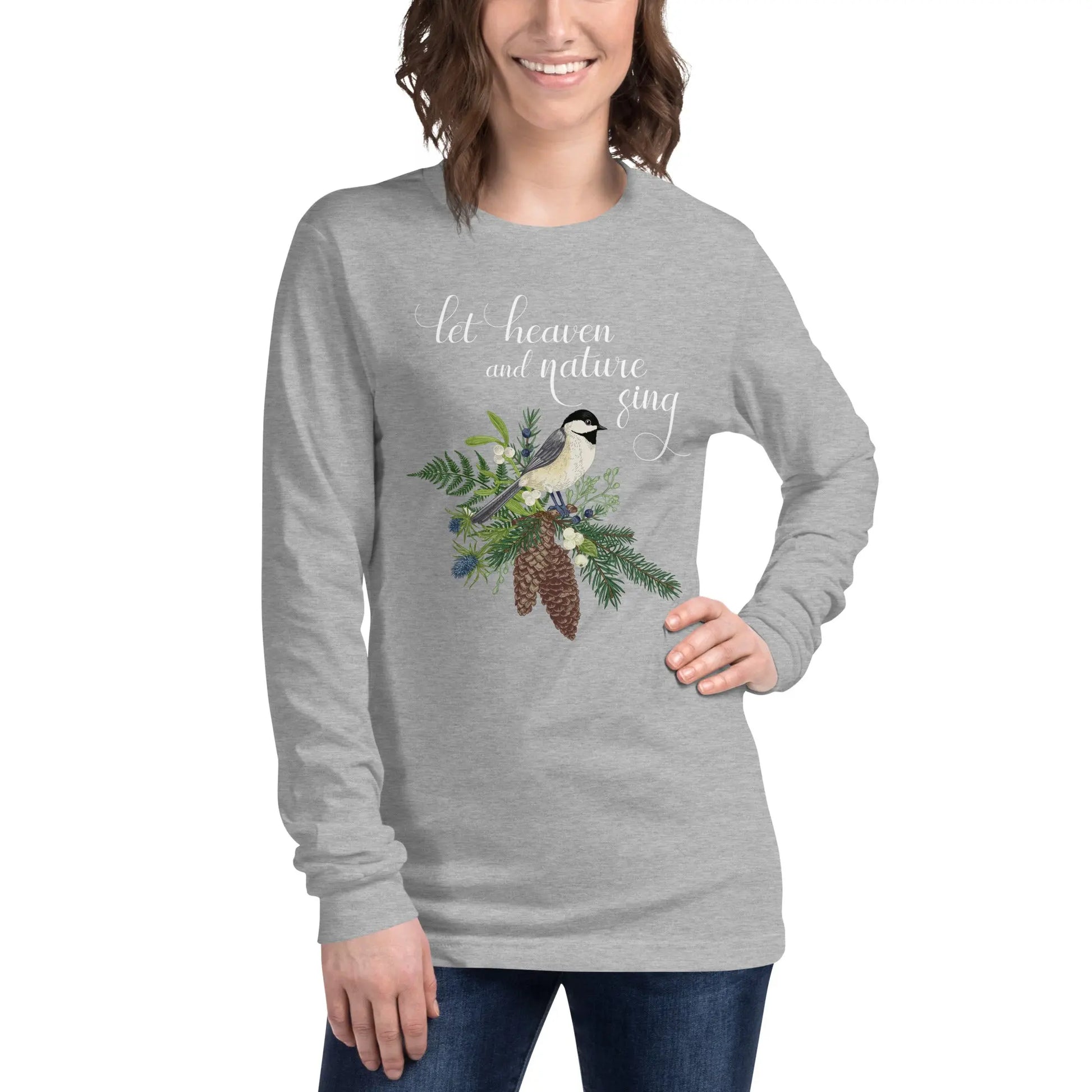 Let Heaven and Nature Sing Long Sleeve Tee, Christmas Chickadee Shirt Amazing Faith Designs