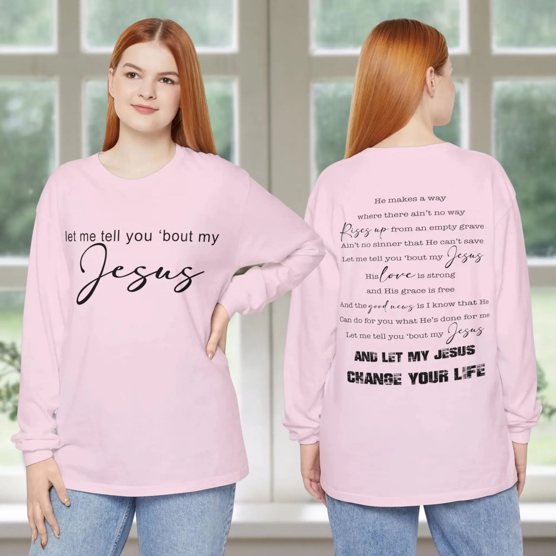 Let My Jesus Change Your Life Long Sleeve Christian Shirt Printify