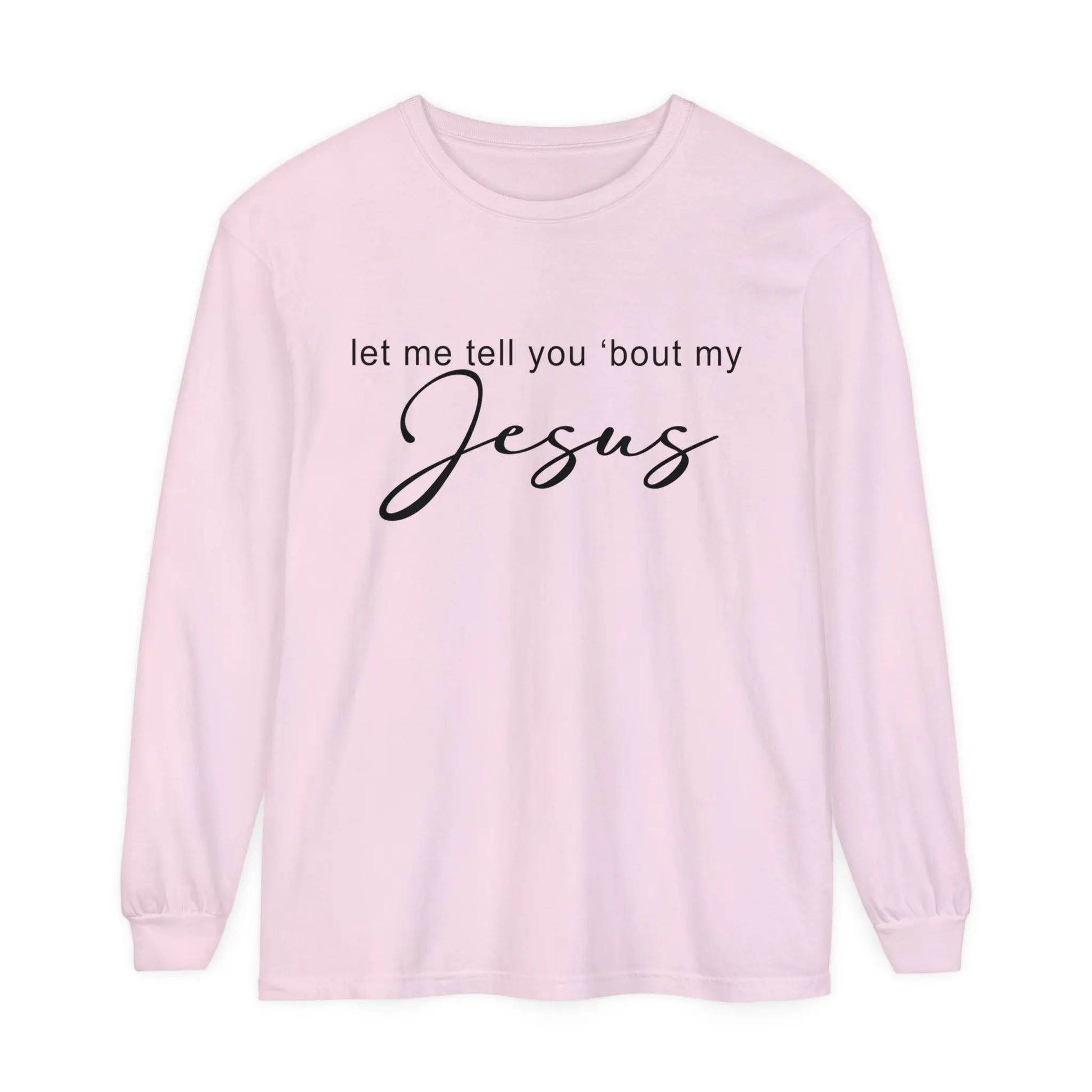 Let My Jesus Change Your Life Long Sleeve Shirt Printify