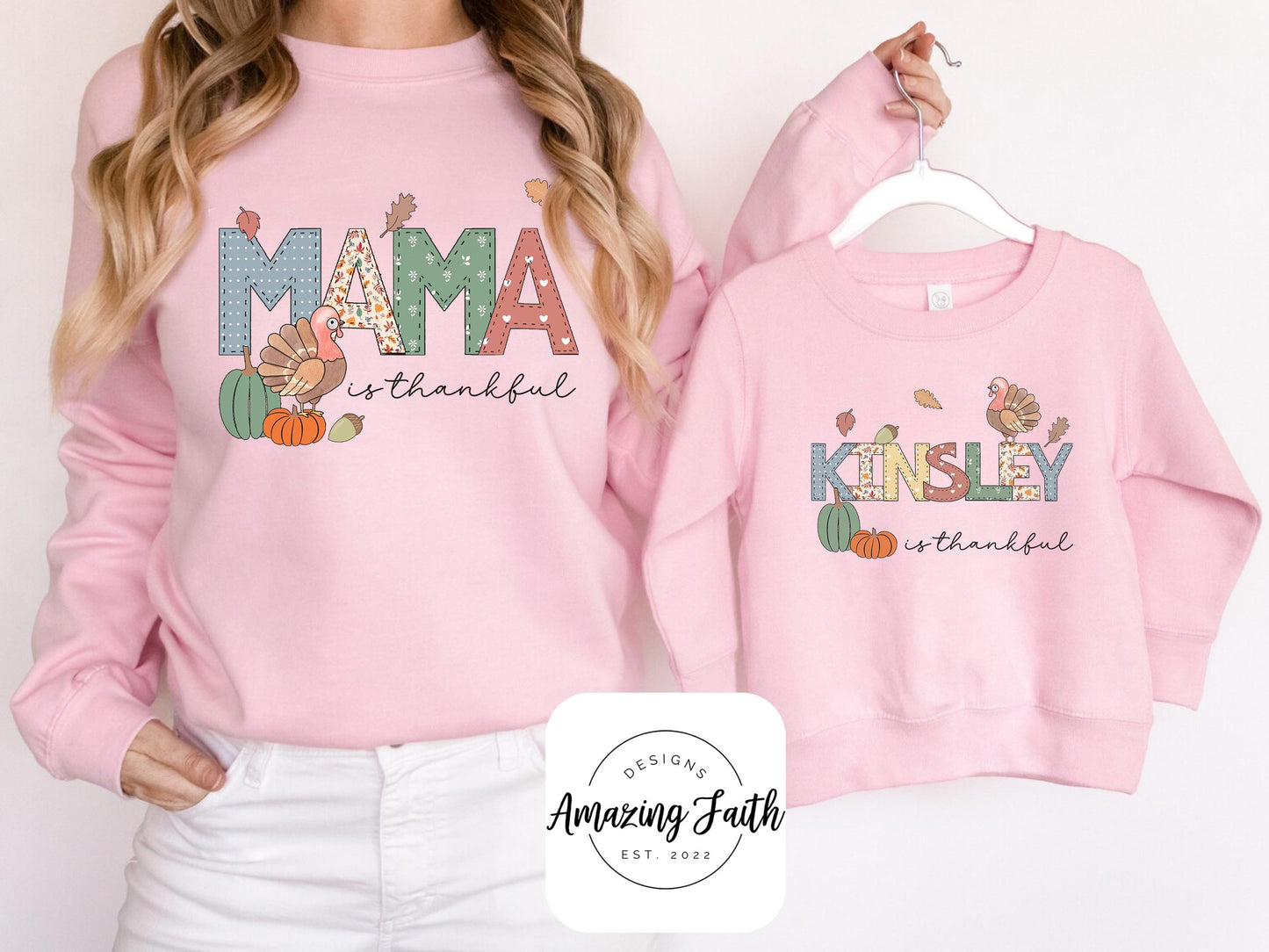 Thanksgiving Mama Matching Sweatshirt - Amazing Faith Designs