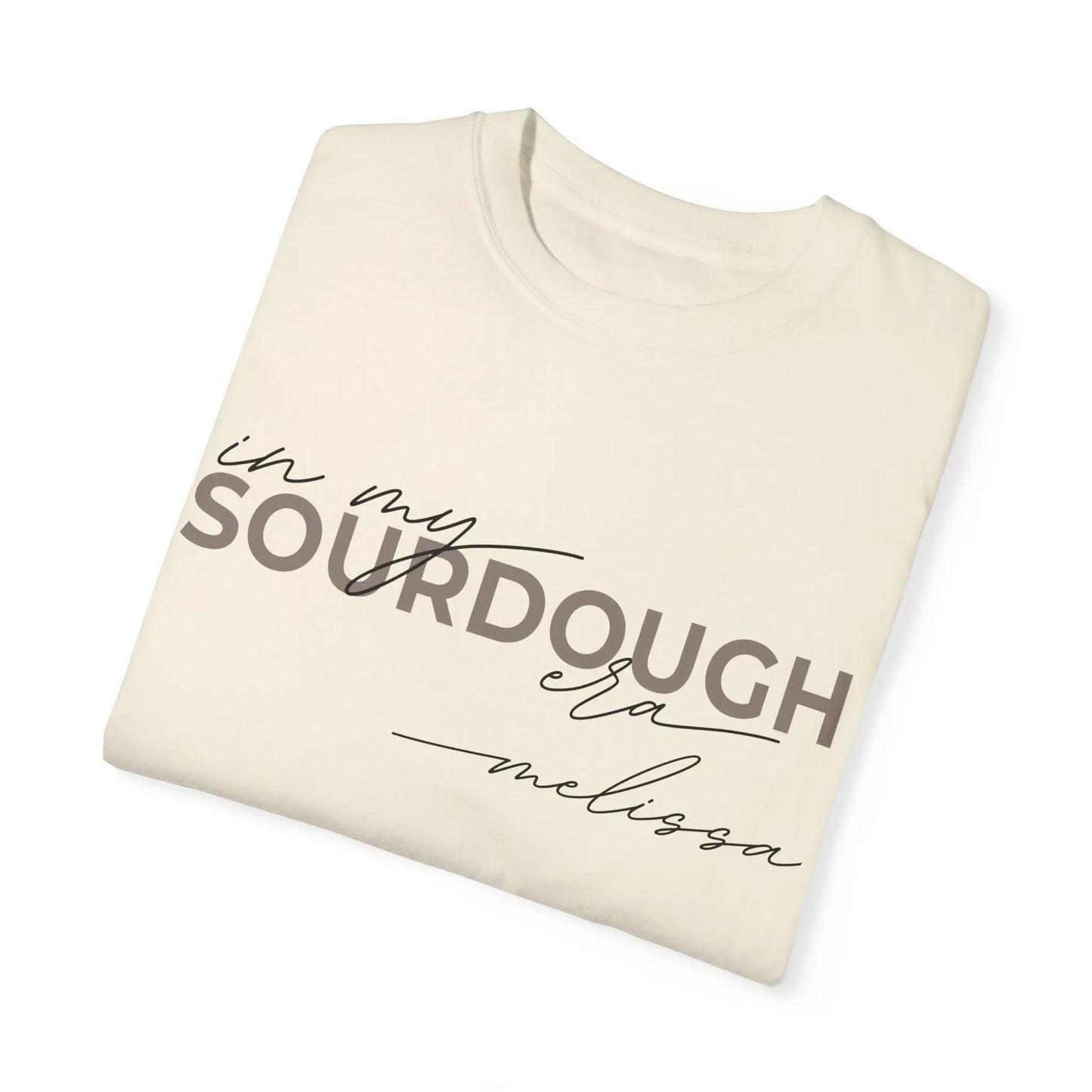 Personalized  In My Sourdough Era Unisex Garment-Dyed T-shirt Printify