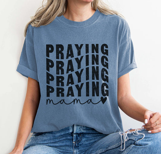 Praying Mama Christian Tshirt | Grammy, Nana, Gigi, Mimi Printify