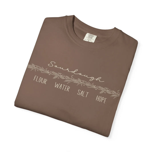 Sourdough Hope Unisex T-Shirt - Flour Water Salt Printify