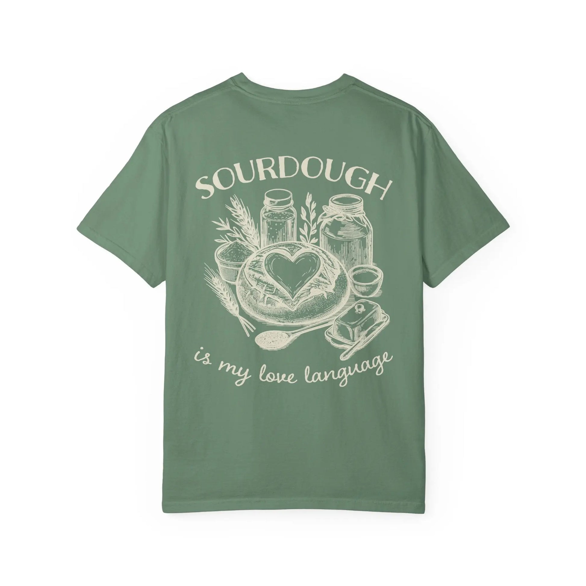 Sourdough Is My Love Language T-Shirt Printify