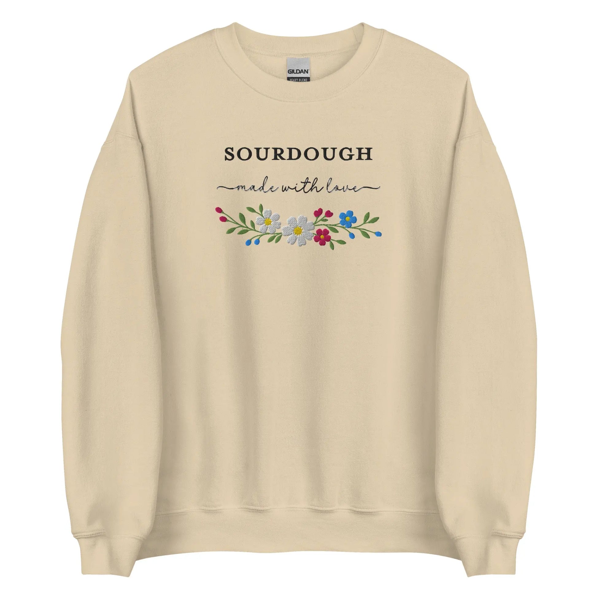 Sourdough Made with Love Embroidered Sweatshirt Amazing Faith Designs
