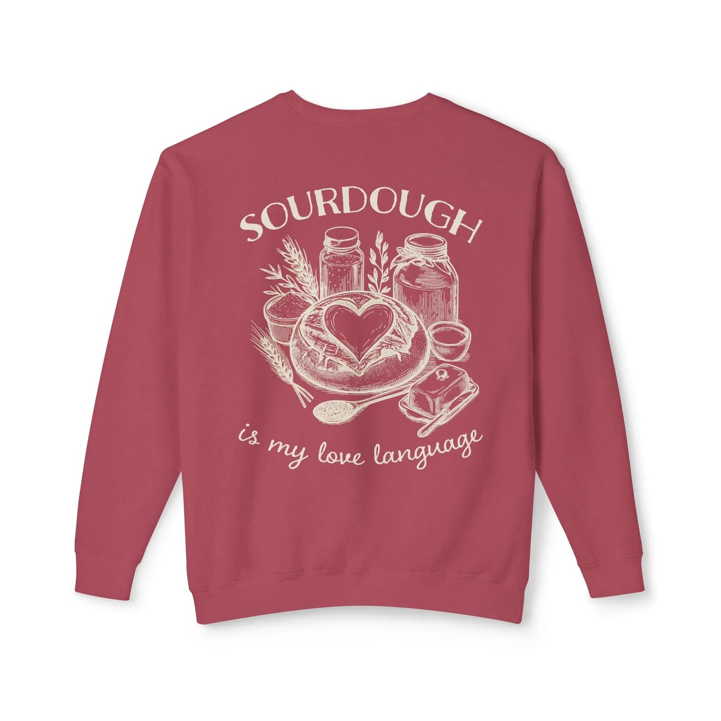 Sourdough is My Love Language Lightweight Sweatshirt Printify