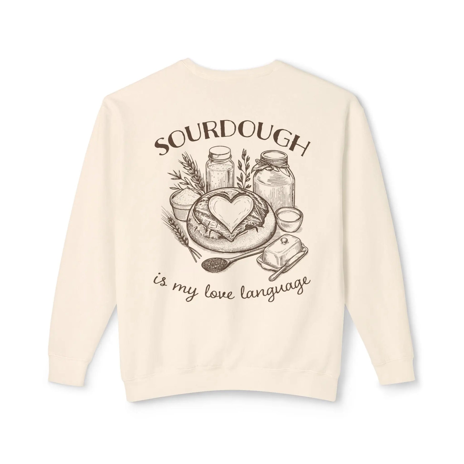 Sourdough is My Love Language Lightweight Sweatshirt Printify