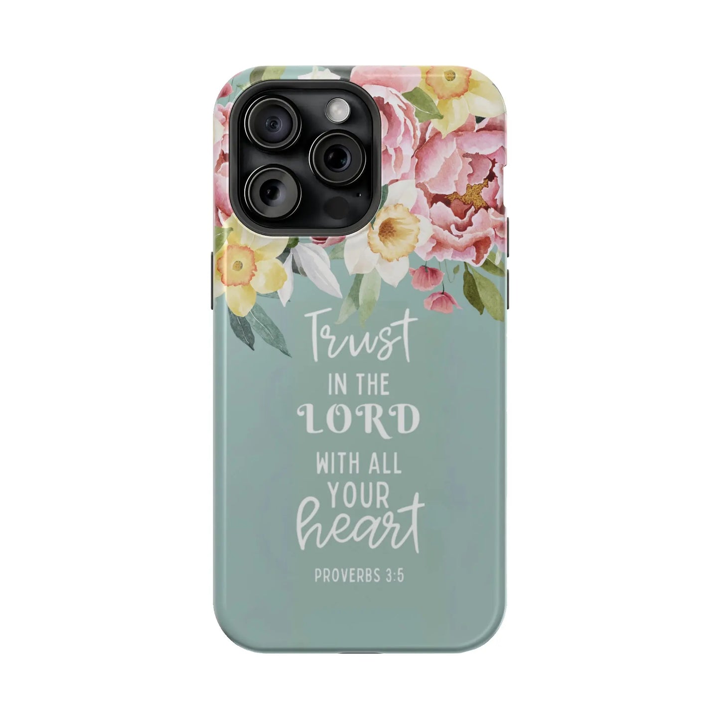 Trust in the Lord Christian Phone Case | MagSafe Tough Case Printify