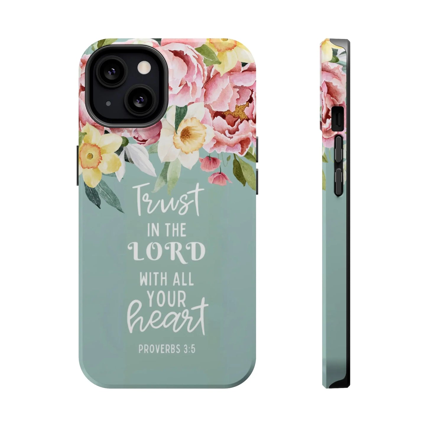 Trust in the Lord Christian Phone Case | MagSafe Tough Case Printify