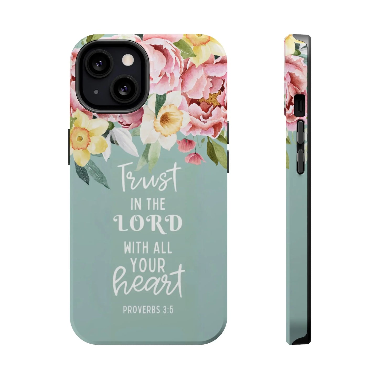 Trust in the Lord Christian Phone Case | MagSafe Tough Case Printify