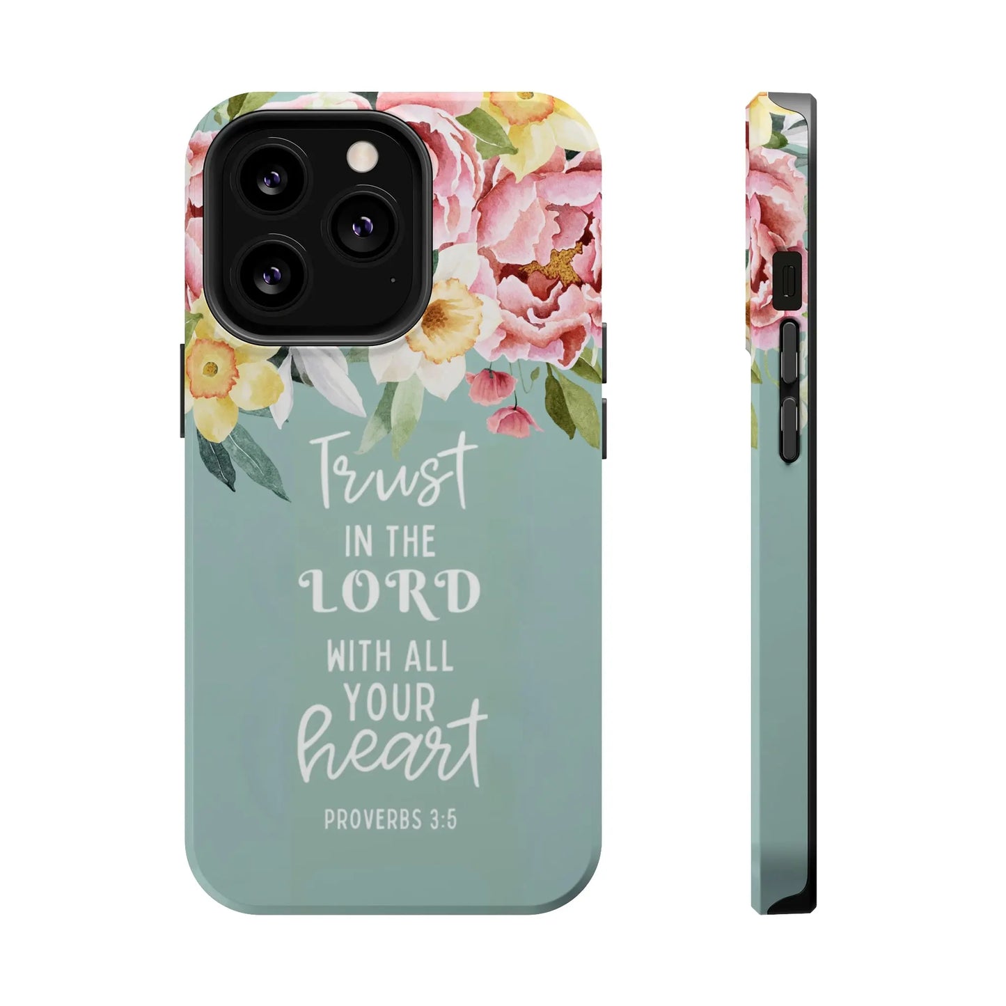 Trust in the Lord Christian Phone Case | MagSafe Tough Case Printify