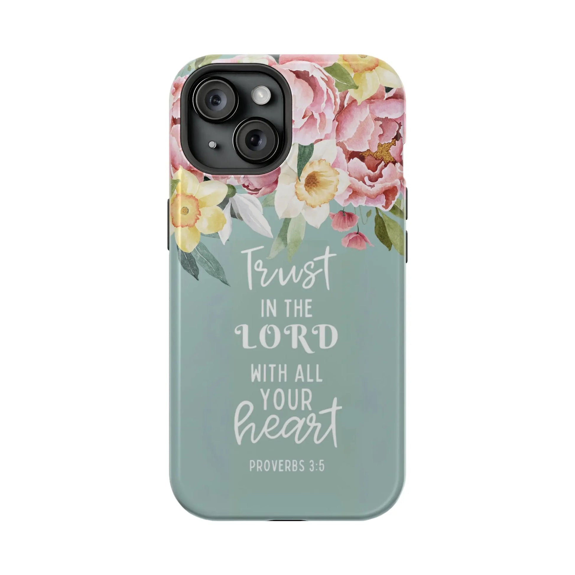 Trust in the Lord Christian Phone Case | MagSafe Tough Case Printify