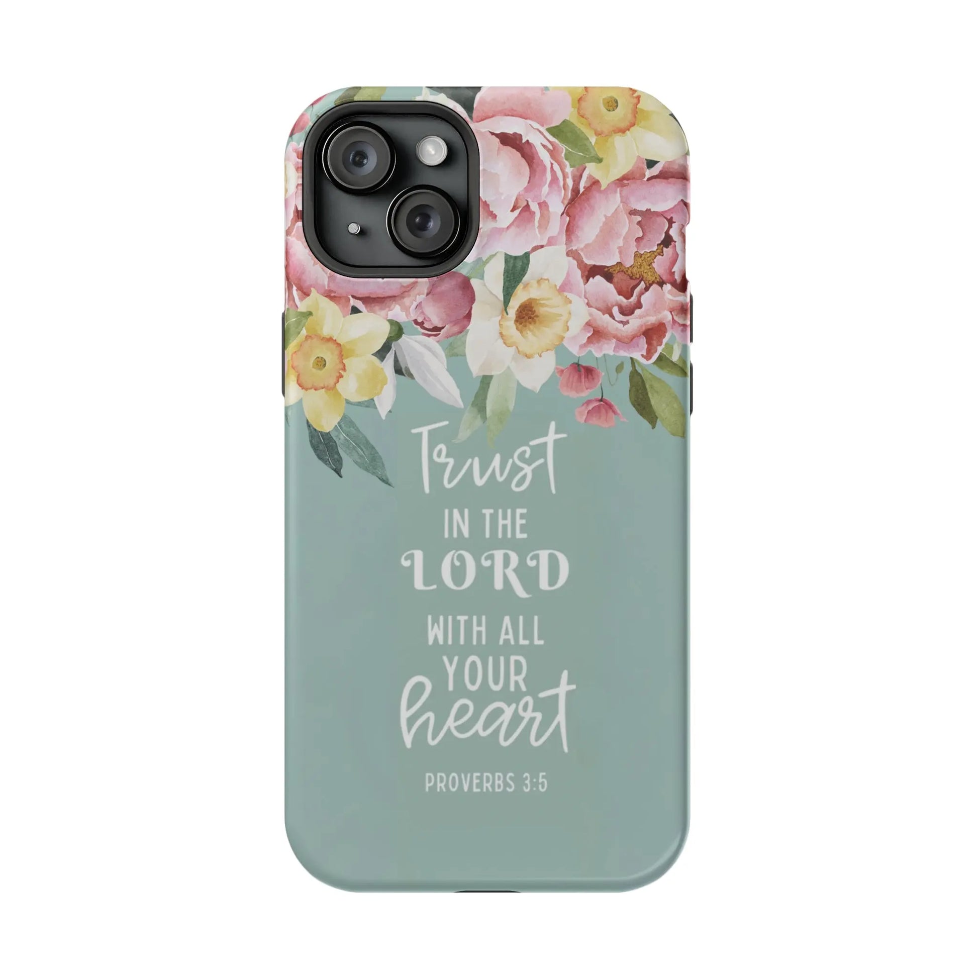 Trust in the Lord Christian Phone Case | MagSafe Tough Case Printify