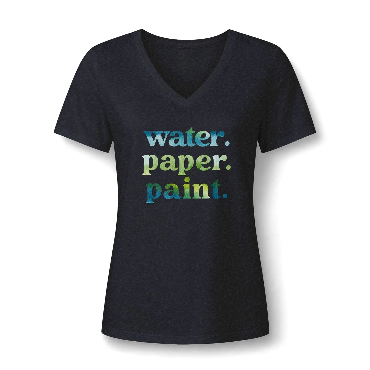 Water. Paper. Paint. Watercolor Artist V-Neck T-Shirt Printify