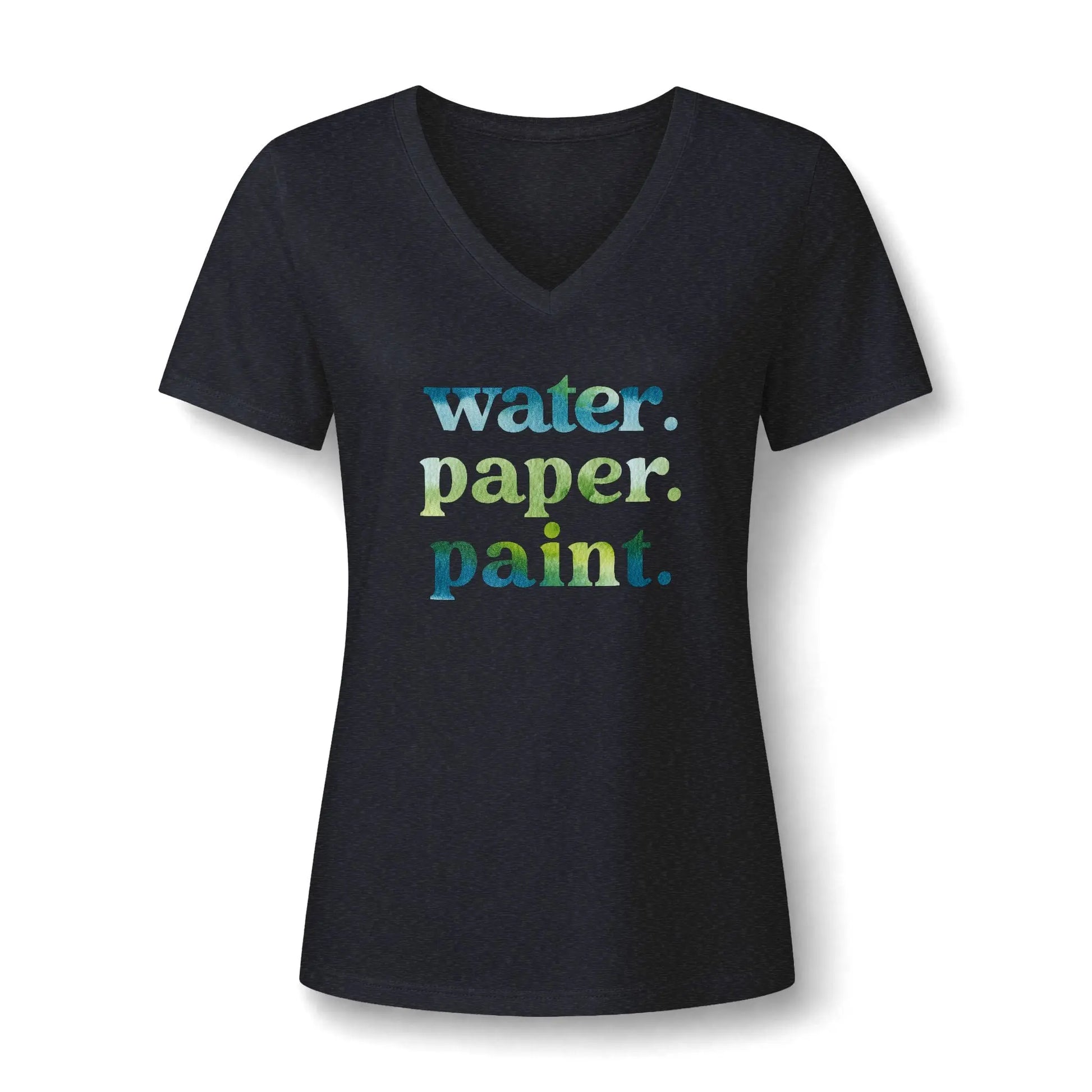 Water. Paper. Paint. Watercolor Artist V-Neck T-Shirt Printify