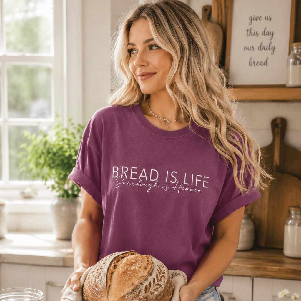 Bread is Life, Sourdough is Heaven Comfort Colors Shirt - Amazing Faith Designs