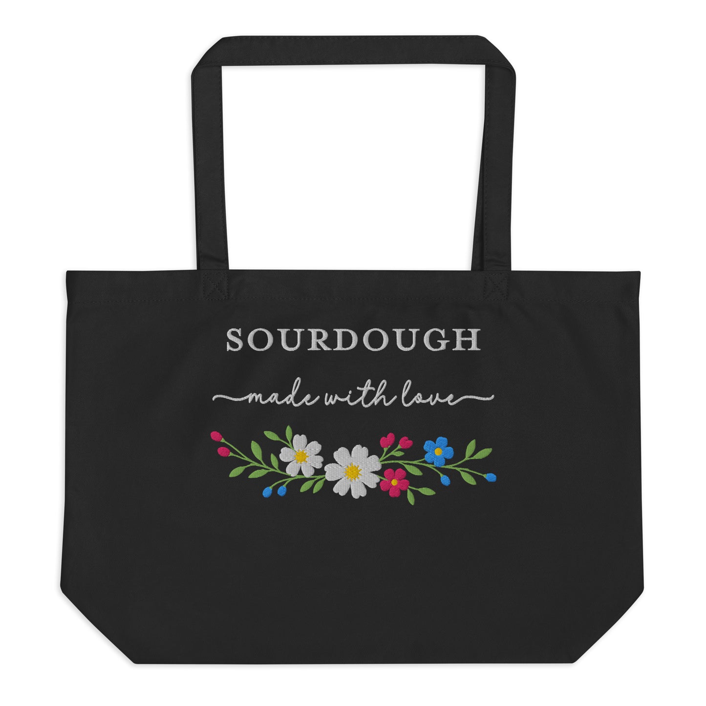 Sourdough Made With Love Large organic tote bag - Amazing Faith Designs