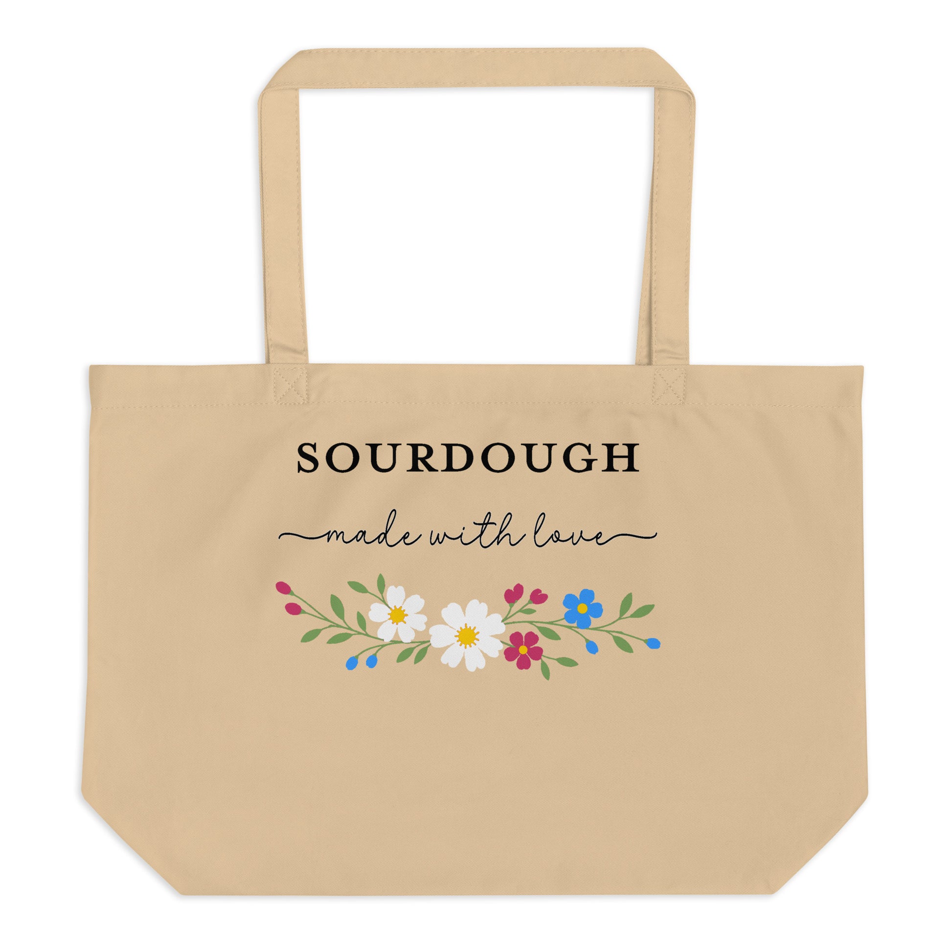 Sourdough Made With Love Large organic tote bag - Amazing Faith Designs