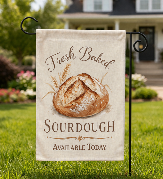 Fresh Baked Sourdough Garden Flag - Amazing Faith Designs