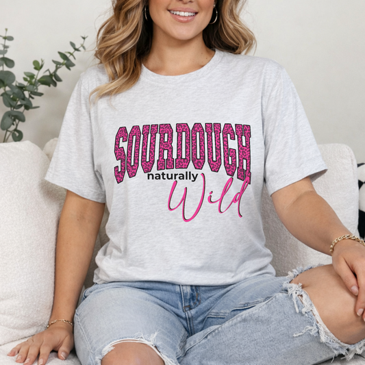 Sourdough Naturally Wild T-Shirt - Amazing Faith Designs
