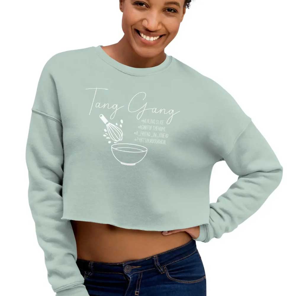 Tang Gang Sourdough Crop Sweatshirt - Amazing Faith Designs