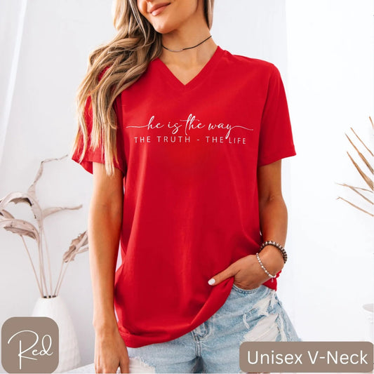 He is the Way Truth Life Christian V-Neck Tee - Amazing Faith Designs