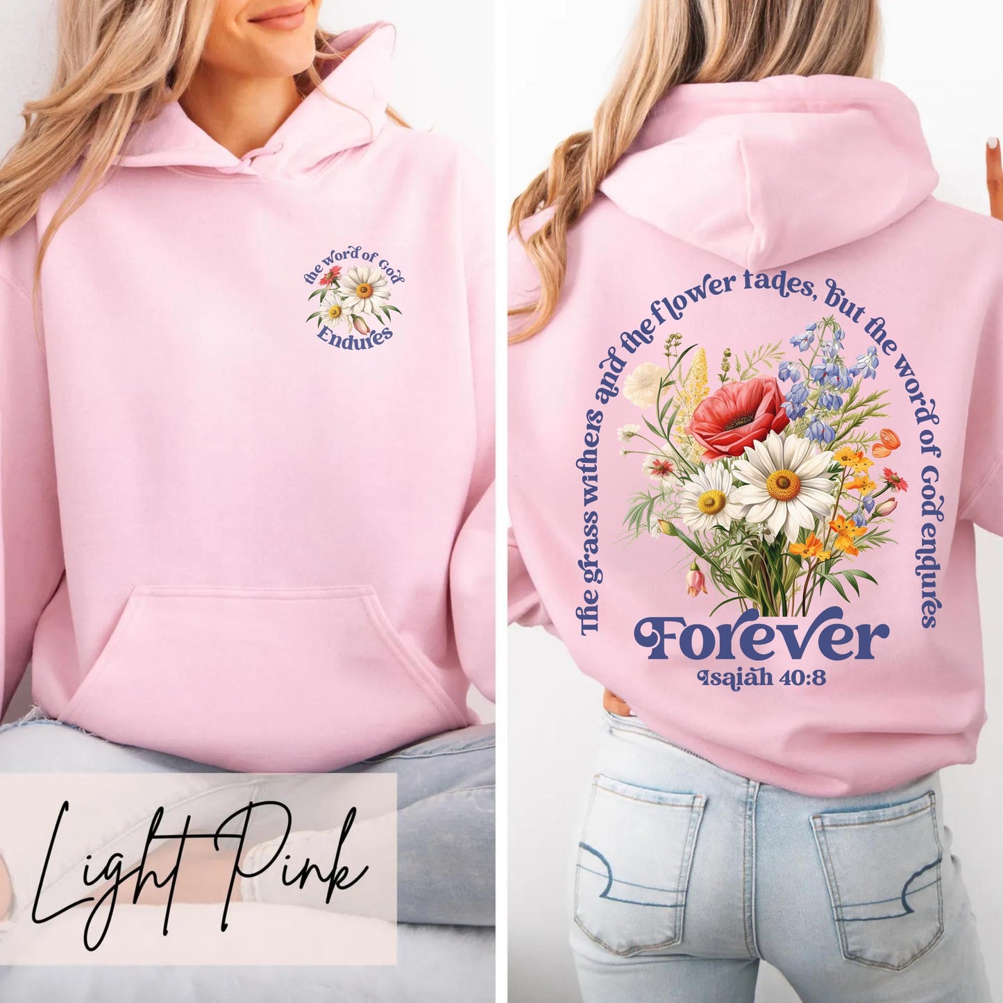 Wildflowers Bible Verse Hoodie - Isaiah 40:8 - Amazing Faith Designs