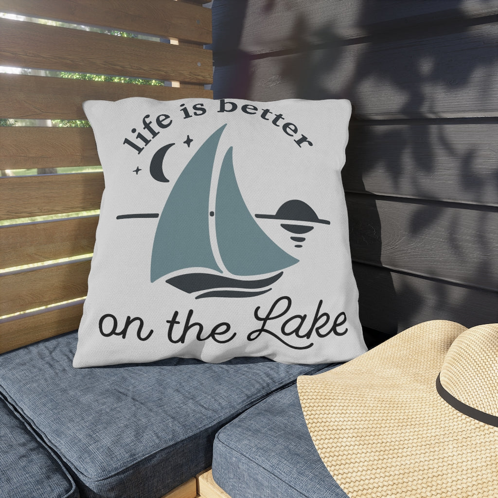Life is Better on the Lake Outdoor Pillow Printify