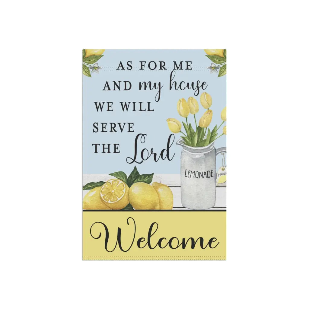 As For Me and My House Lemons Lemonade Scripture Welcome Garden Flag Printify