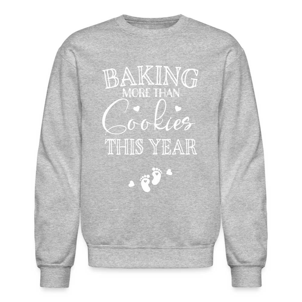 Baking More then Cookies This Year Sweatshirt, Pregnancy Announcement Sweatshirt SPOD