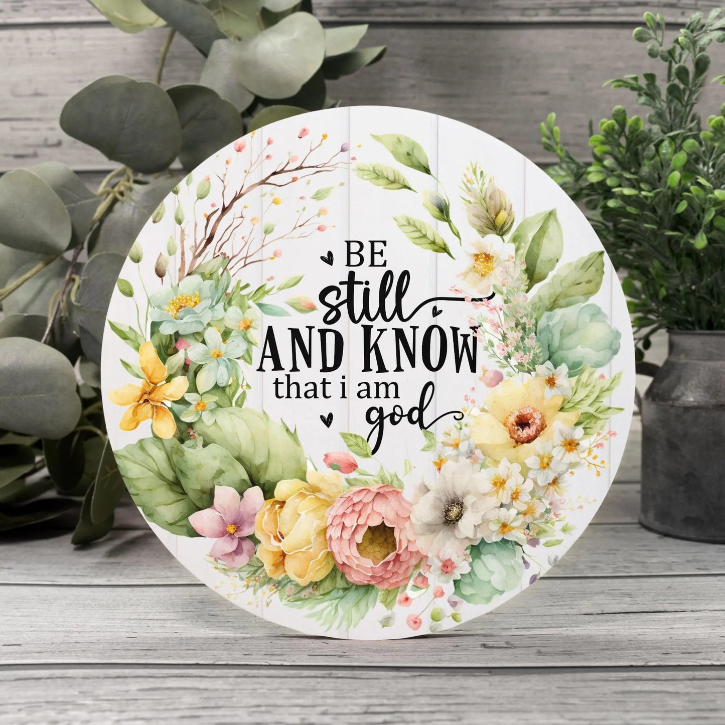 Be Still and Know Wood Sign 10" (Round) Amazing Faith Designs