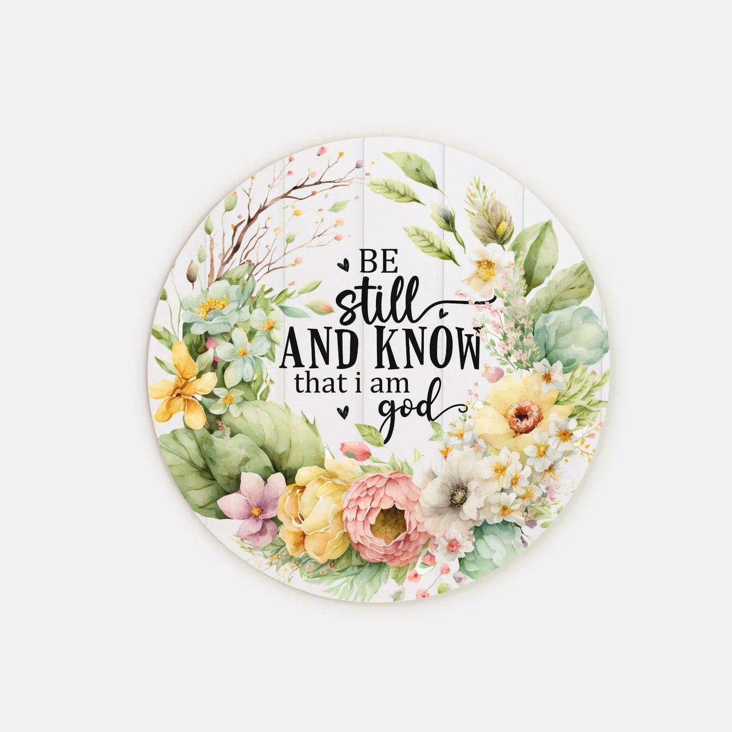 Be Still and Know Wood Sign 10" (Round) Amazing Faith Designs