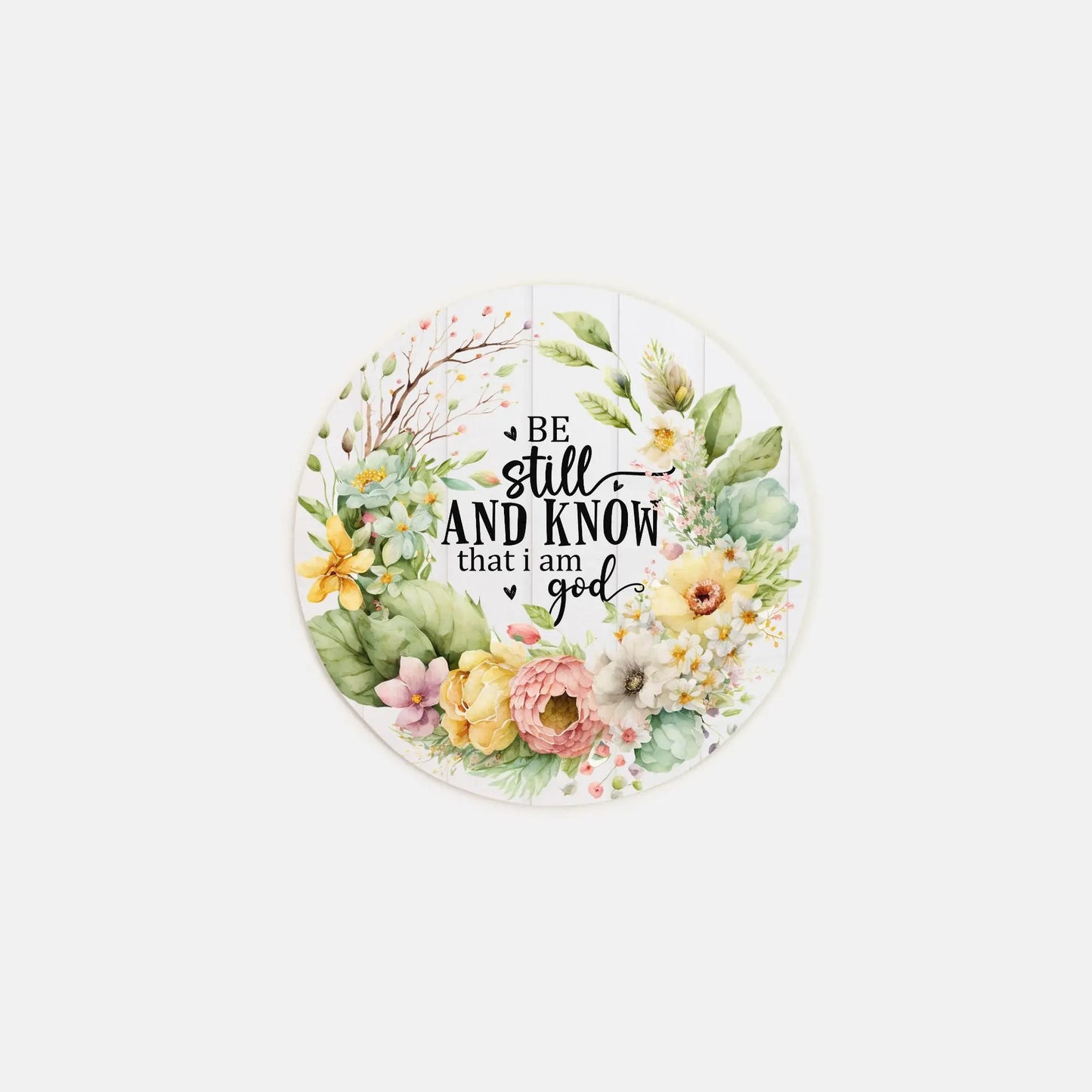 Be Still and Know Wood Sign 10" (Round) Amazing Faith Designs