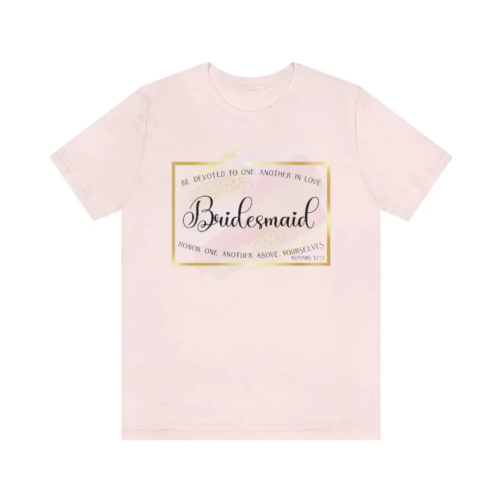 Bridesmaid Shirt, Bridal Party Shirt, Christian Wedding Shirt, Bridesmaid Gift, Wedding Party Gifts Printify