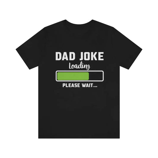 Dad Joke Funny Men's T-shirt | Father's Day Gift Printify