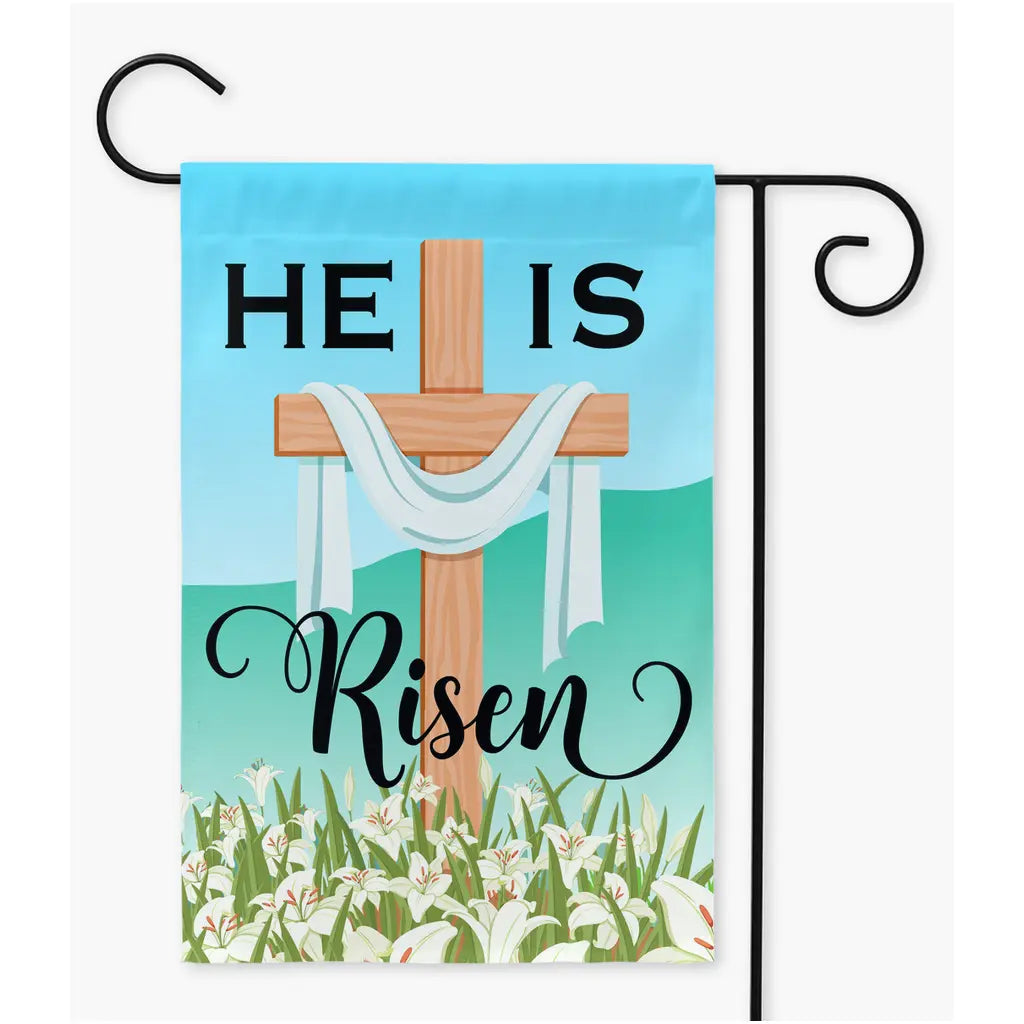 He Is Risen Easter Garden Flag Amazing Faith Designs
