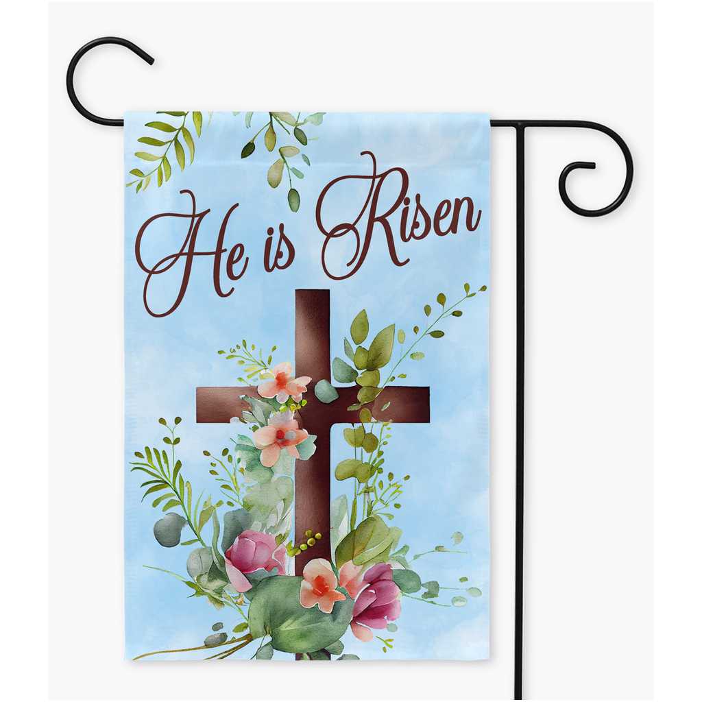He is Risen Flower Cross Garden Flag Amazing Faith Designs